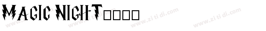 MAGIC NIGHT字体转换